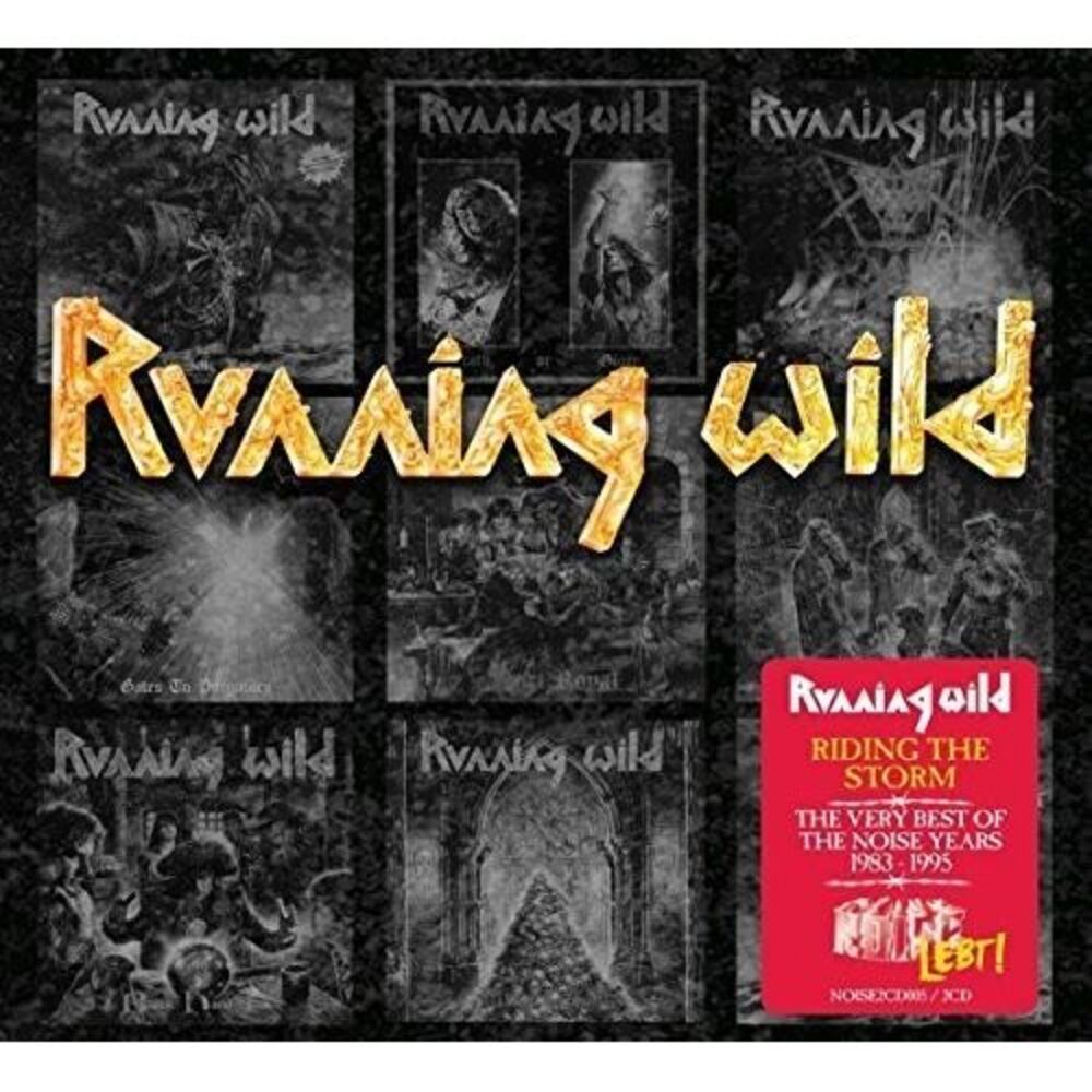 Running Wild - Riding The Storm: Very Best Of The Noise Years 1983-1995